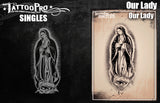 Tattoo Pro SINGLES - Our Lady