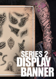 DESIGN SERIES 2 DISPLAY BANNER - Tattoo Pro Stencils